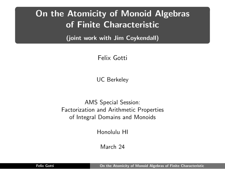 on the atomicity of monoid algebras of finite