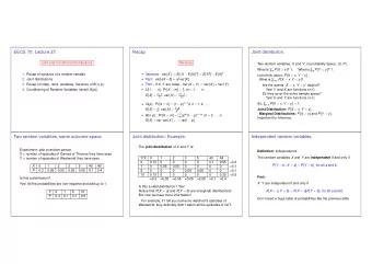 EECS 70: Lecture 27.  Recap  Joint distribution.  Joint and Conditional Distributions.  Variance