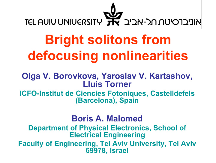 bright solitons from defocusing nonlinearities