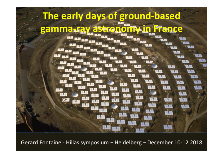 the early days of ground based gamma ray astronomy in