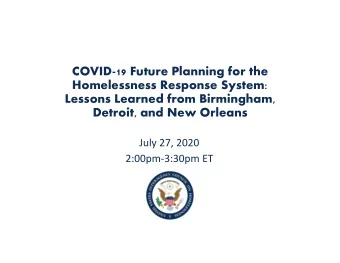 COVID-19 Future Planning for the  Homelessness Response System:  Lessons Learned from Birmingham,