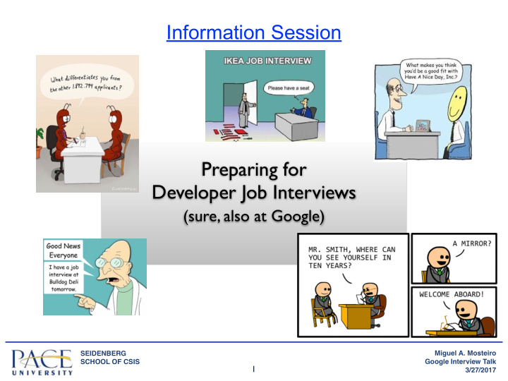 information session preparing for developer job