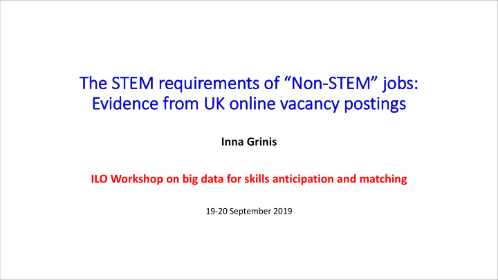 the stem requirements of non stem jobs evidence from uk