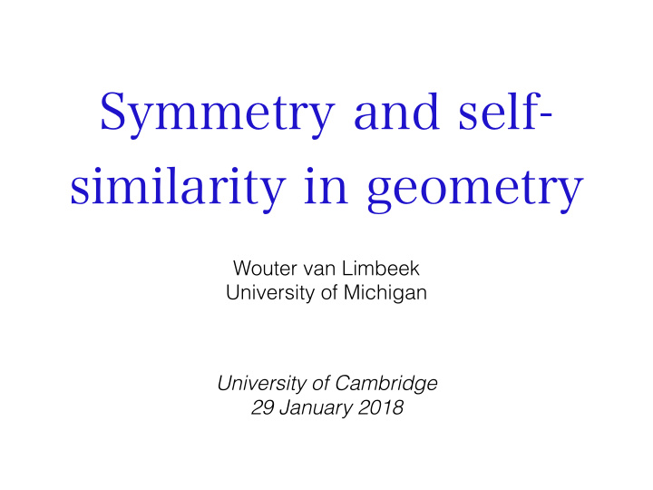 symmetry and self similarity in geometry