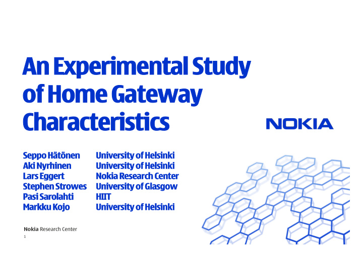 an an experi rime mental l study y of home me gatewa way