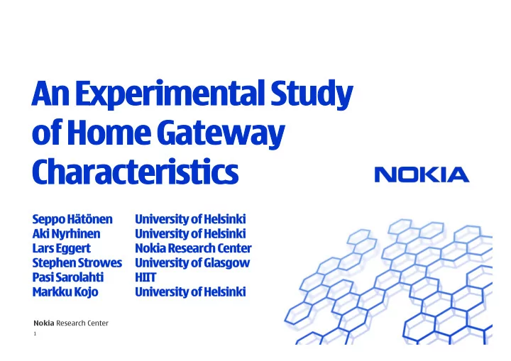 an an experi rime mental l study y of home me gatewa way