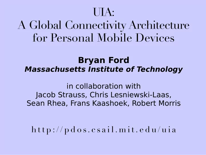 uia a global connectivity architecture for personal