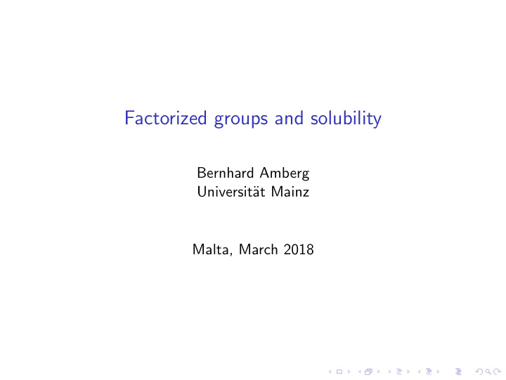 factorized groups and solubility