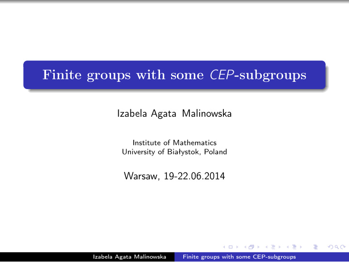 finite groups with some cep subgroups