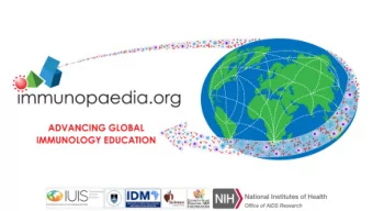 Our mission is to promote  knowledge and research in the  fjeld of immunology worldwide.  History