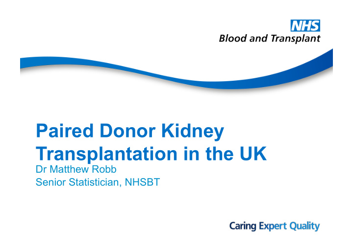 paired donor kidney transplantation in the uk