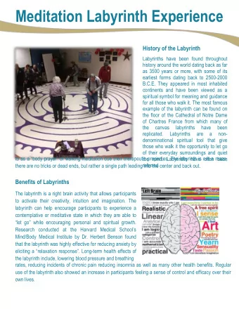 Meditation Labyrinth Experience  History of the Labyrinth  Labyrinths have been found throughout
