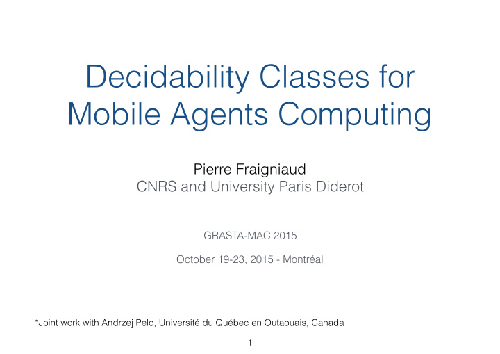 decidability classes for mobile agents computing