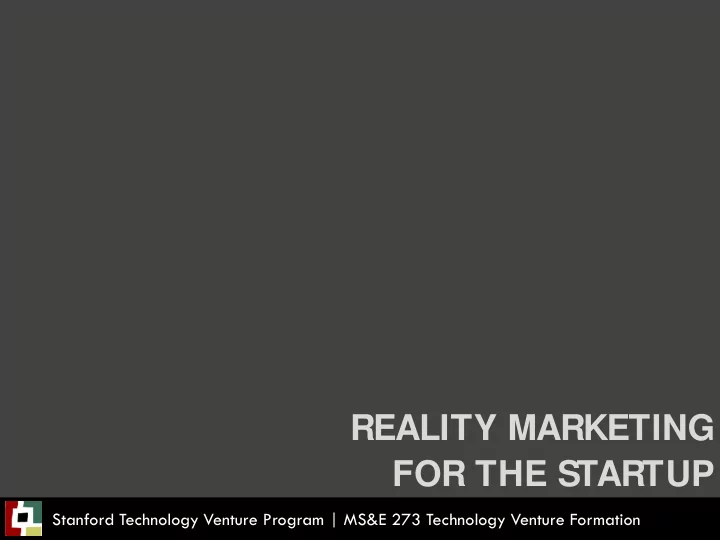 reality marketing for the startup