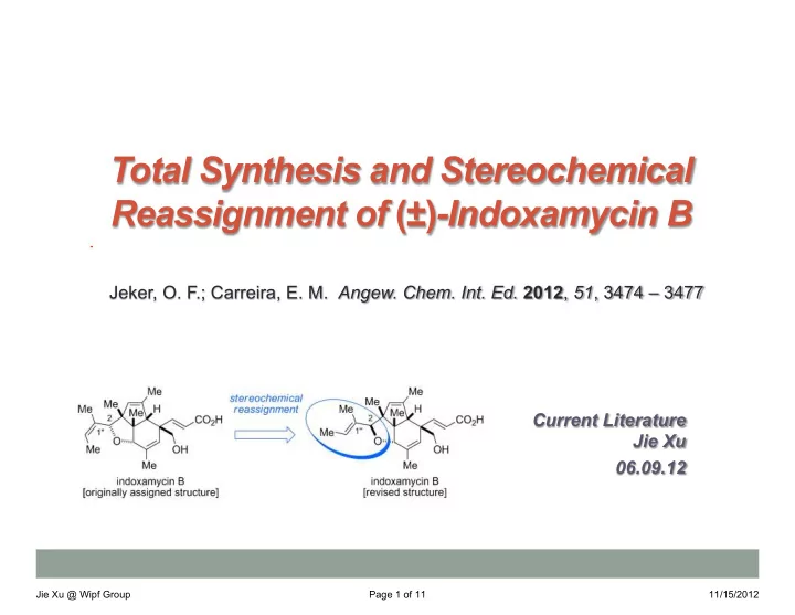 total synthesis and stereochemical reassignment of