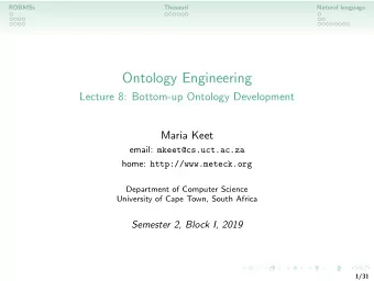 Ontology Engineering  Lecture 8: Bottom-up Ontology Development  Maria Keet email: