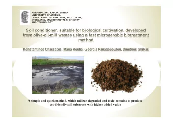 A simple and quick method, which utilizes degraded and toxic remains to produce  eco-friendly soil
