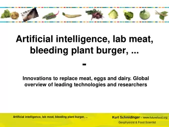 -  Innovations to replace meat, eggs and dairy. Global  overview of leading technologies and