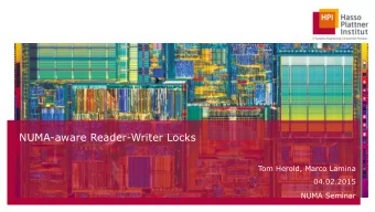 NUMA-aware Reader-Writer Locks  Tom Herold, Marco Lamina  04.02.2015  NUMA Seminar  Agenda 1.