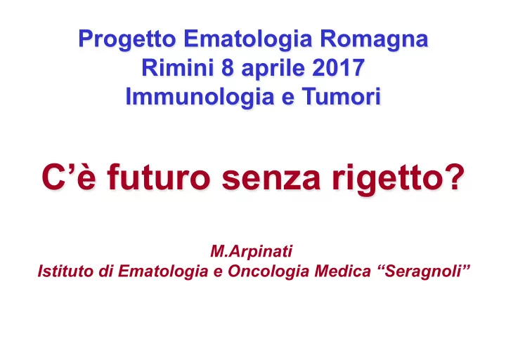 c futuro senza rigetto