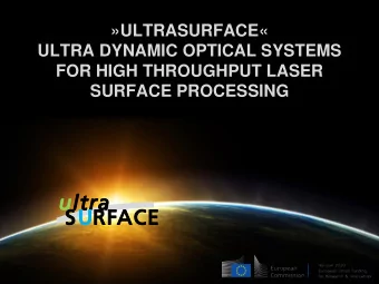 ultra  SURFA  FACE  AGENDA  1  Motivation &amp; goal of the ultraSURFACE project  2  Project