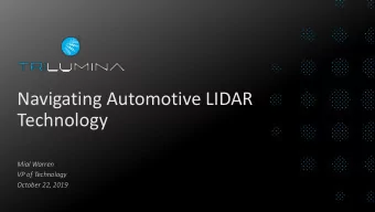Technology  Mial Warren  VP of Technology  October 22, 2019  Outline    Introduction to ADAS and