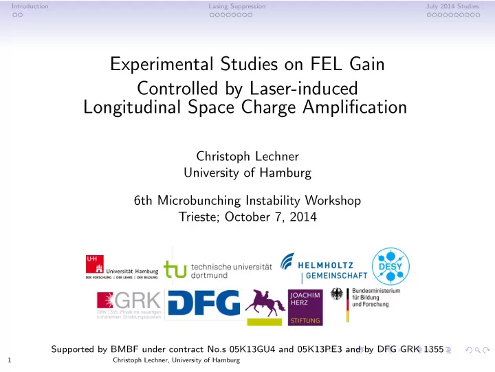 experimental studies on fel gain controlled by laser