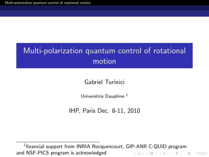 multi polarization quantum control of rotational motion