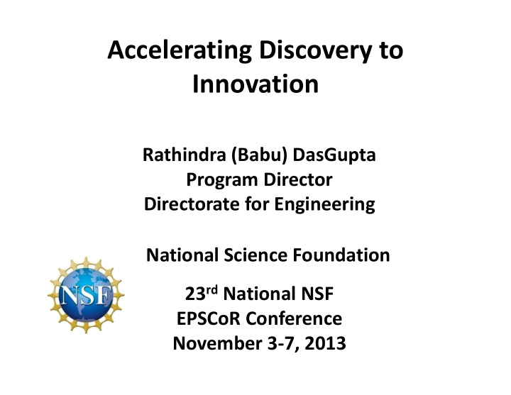 accelerating discovery to innovation