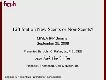 AKA: Jack the Sniffer  Jack the Sniffer  Fishbeck, Thompson, Carr &amp; Huber, Inc.  engineers