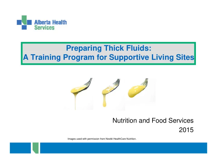 preparing thick fluids p g a training program for