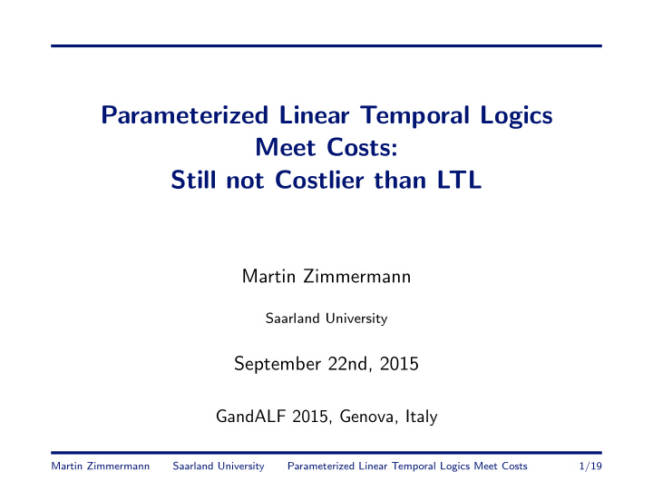 parameterized linear temporal logics meet costs still not