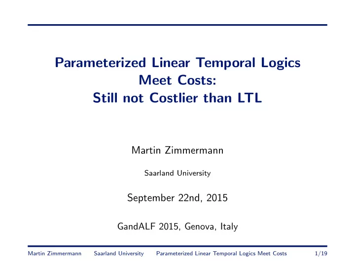 parameterized linear temporal logics meet costs still not