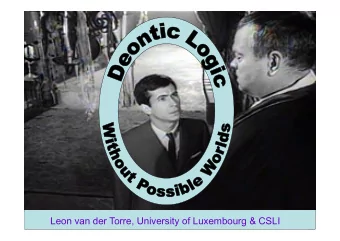 Leon van der Torre, University of Luxembourg &amp; CSLI  O = Obligation  LHistoire d  1969