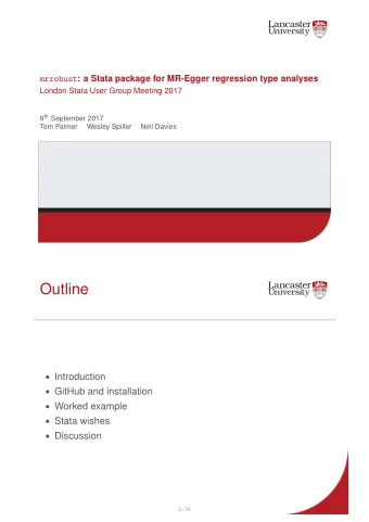 Outline  Introduction  GitHub and installation  Worked example  Stata wishes