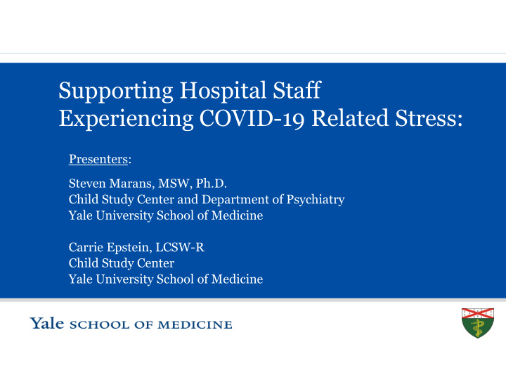 supporting hospital staff experiencing covid 19 related