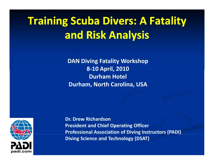 training scuba divers a fatality training scuba divers a