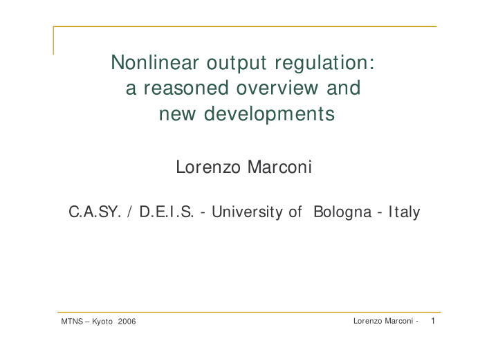 nonlinear output regulation a reasoned overview and new