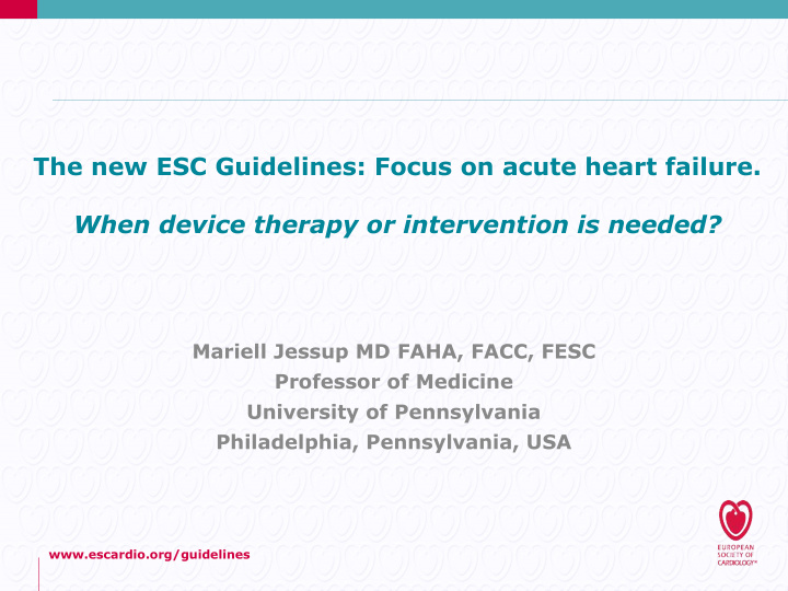 the new esc guidelines focus on acute heart failure when