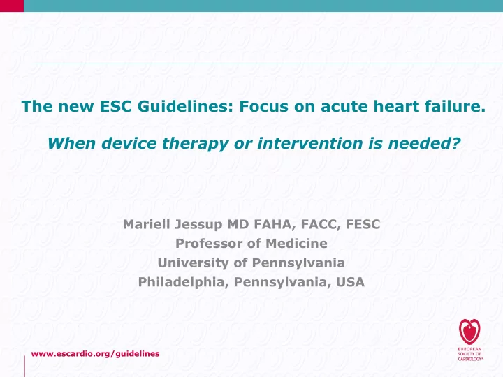 the new esc guidelines focus on acute heart failure when