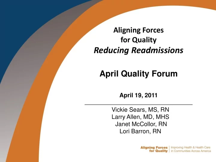 april quality forum april 19 2011 vickie sears ms rn