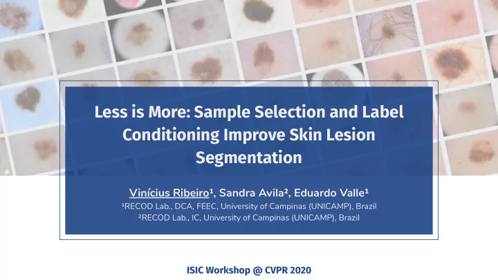 less is more sample selection and label conditioning