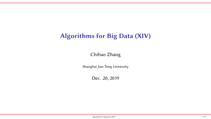 algorithms for big data xiv