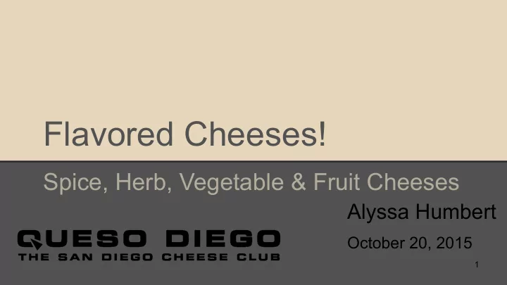 flavored cheeses
