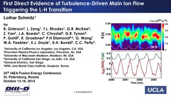 Triggering the L-H Transition Lothar Schmitz 1  for B. Grierson 2 , L. Zeng 1 , T.L. Rhodes 1 ,