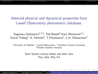 Asteroid physical and dynamical properties from  Lowell Observatory photometric database. Dagmara