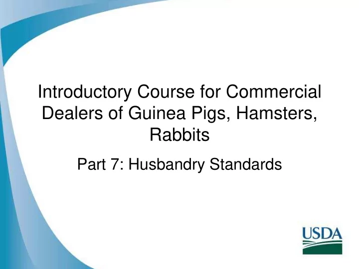 introductory course for commercial dealers of guinea pigs