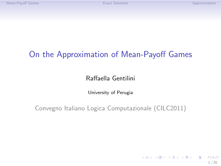 on the approximation of mean payoff games