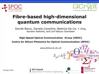 quantum communications Davide Bacco, Daniele Cozzolino, Beatrice Da Lio, Y. Ding,  Karsten
