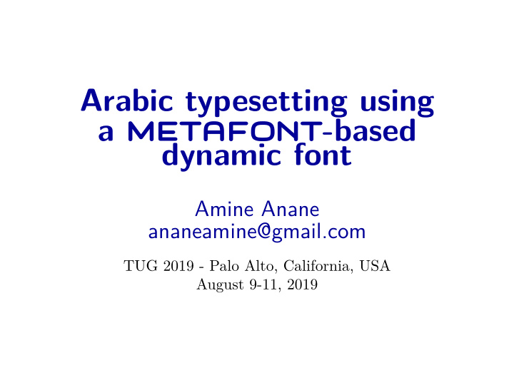 arabic typesetting using a metafont based dynamic font